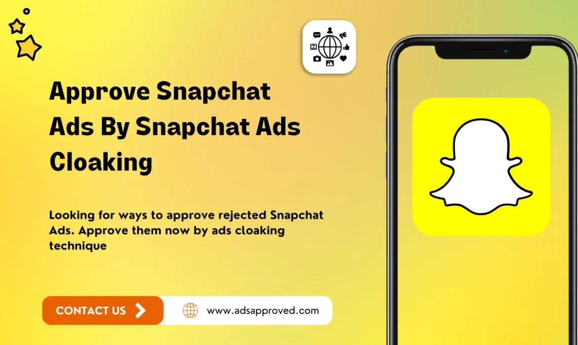 Snapchat Ads Cloaking