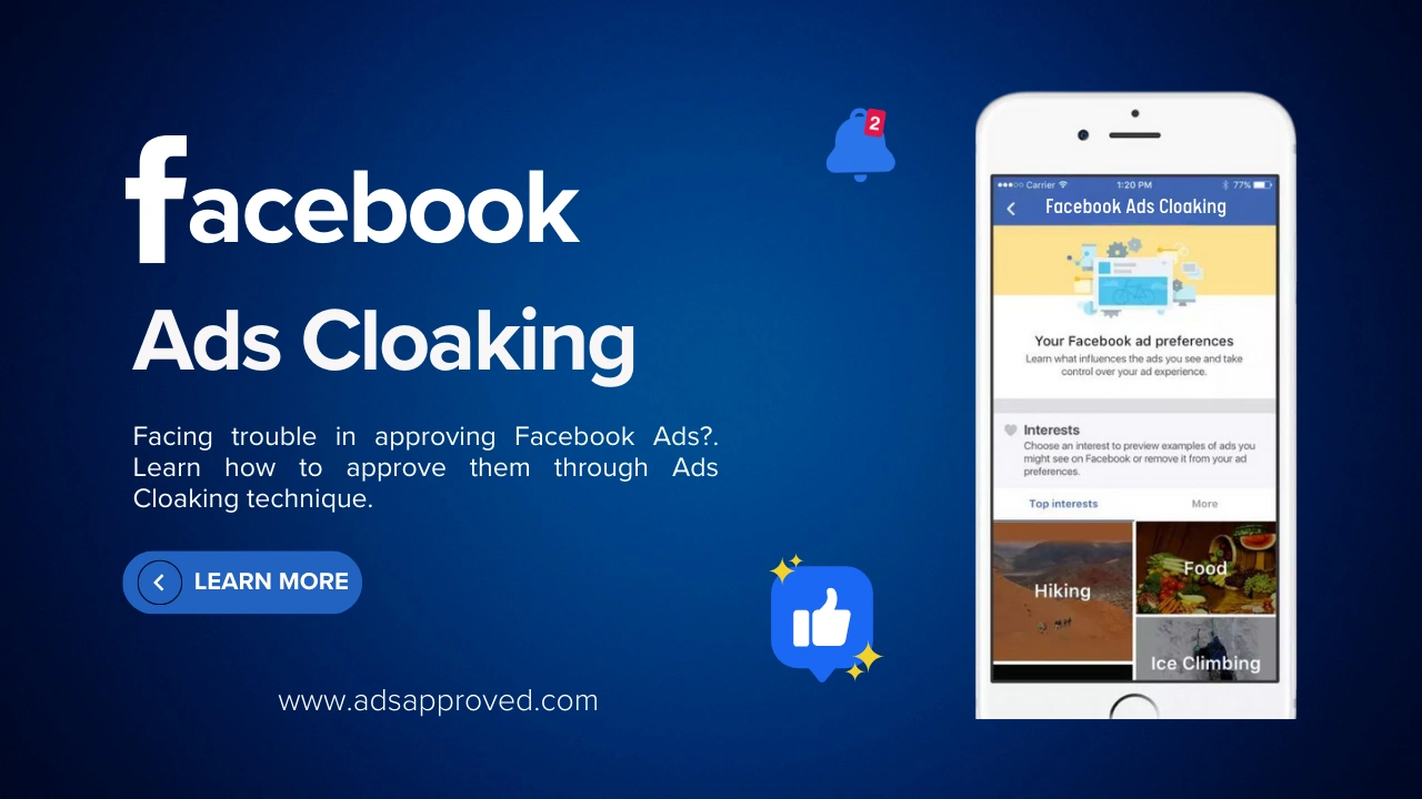 How Does Facebook Cloaking Get Your Ads Approved?