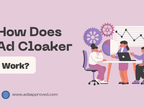 What is an Ads Cloaker and How Does it Work?