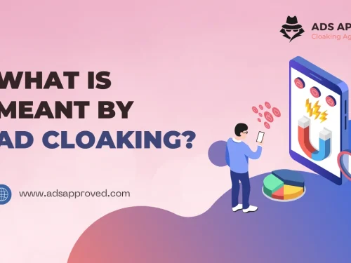 What is Ad Cloaking? How it Keeps Ads Alive?